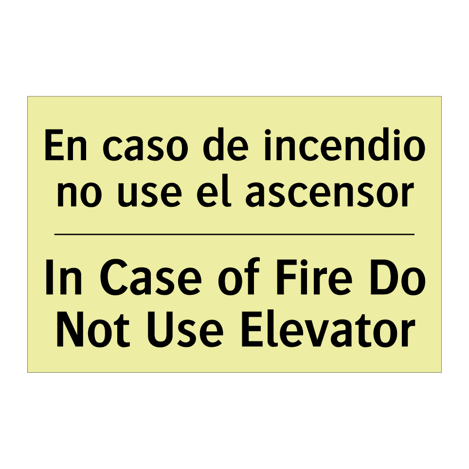 En caso de incendio no use el ascensor - In Case of Fire Do Not Use Elevator
