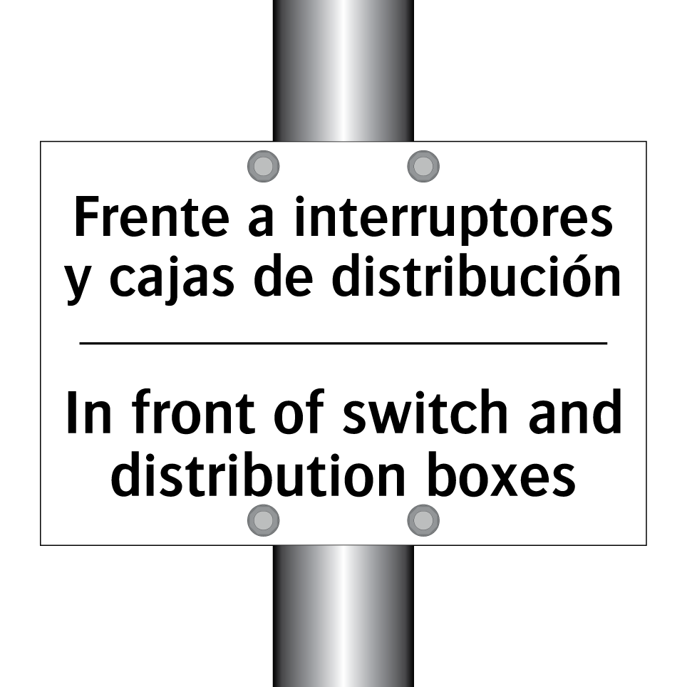 Frente a interruptores y cajas de distribución - In front of switch and distribution boxes