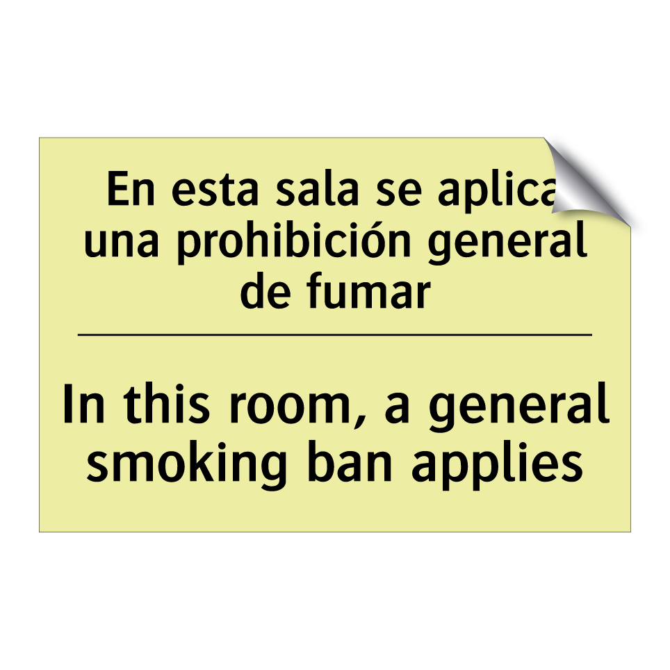 En esta sala se aplica una prohibición general de fumar - In this room, a general smoking ban applies