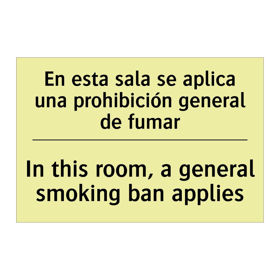 En esta sala se aplica una prohibición general de fumar - In this room, a general smoking ban applies