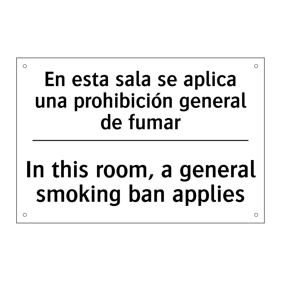 En esta sala se aplica una prohibición general de fumar - In this room, a general smoking ban applies