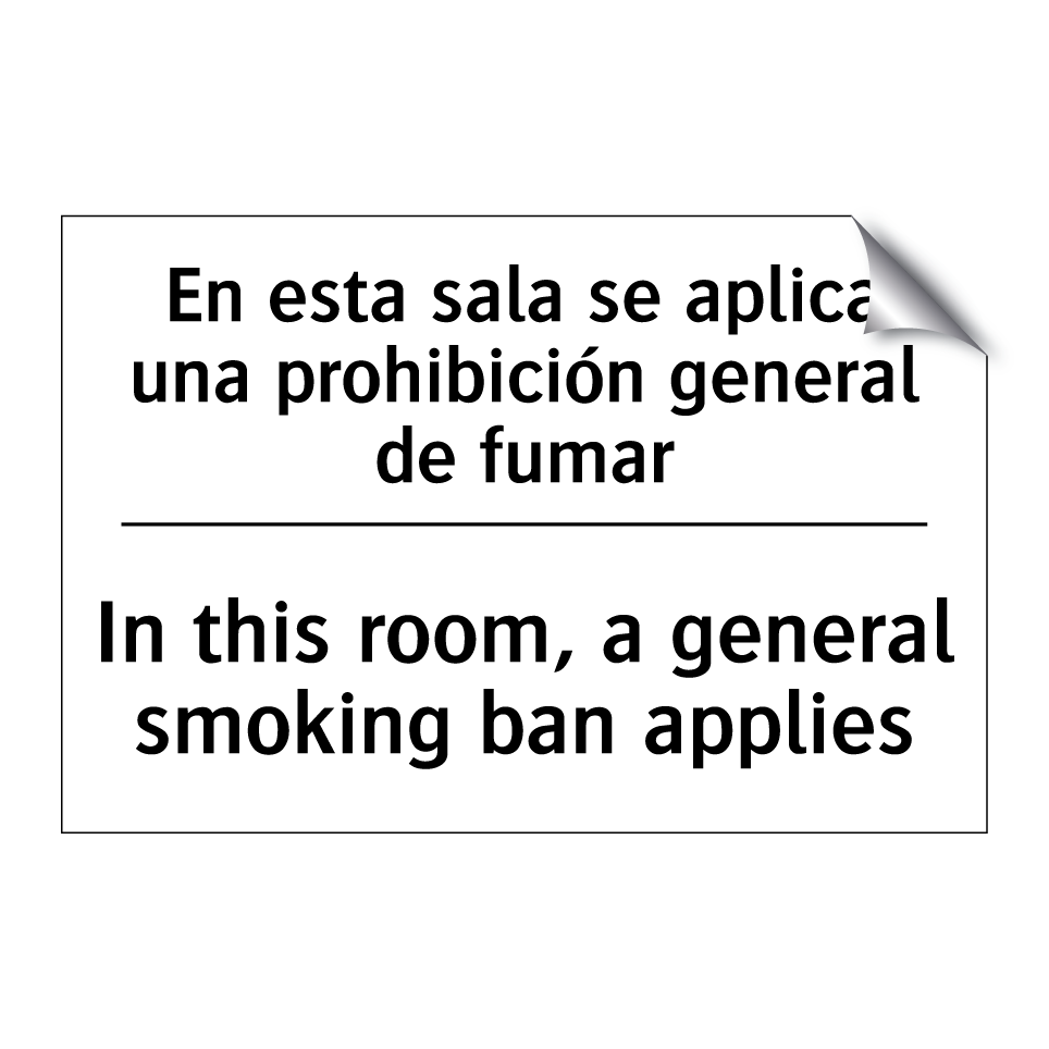 En esta sala se aplica una prohibición general de fumar - In this room, a general smoking ban applies