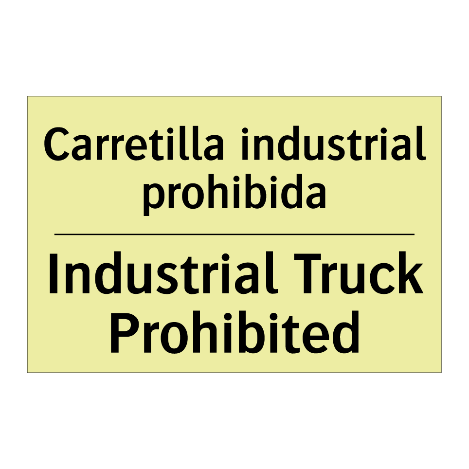 Carretilla industrial prohibida - Industrial Truck Prohibited