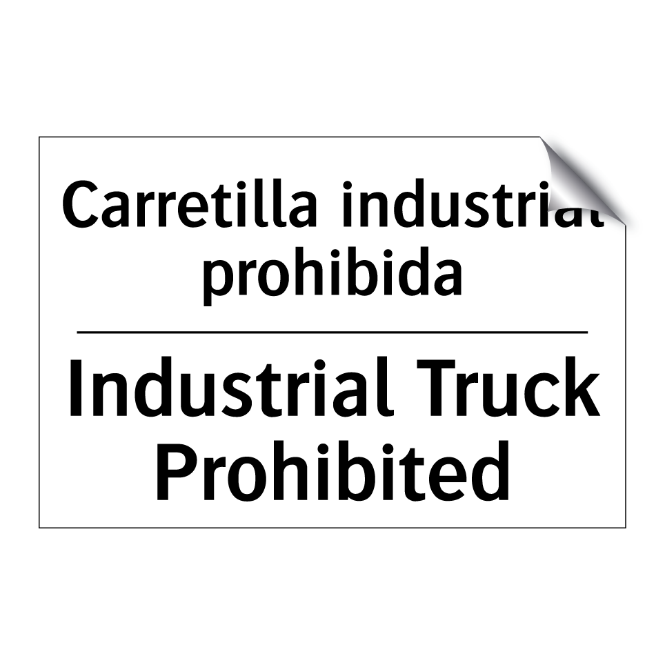 Carretilla industrial prohibida - Industrial Truck Prohibited