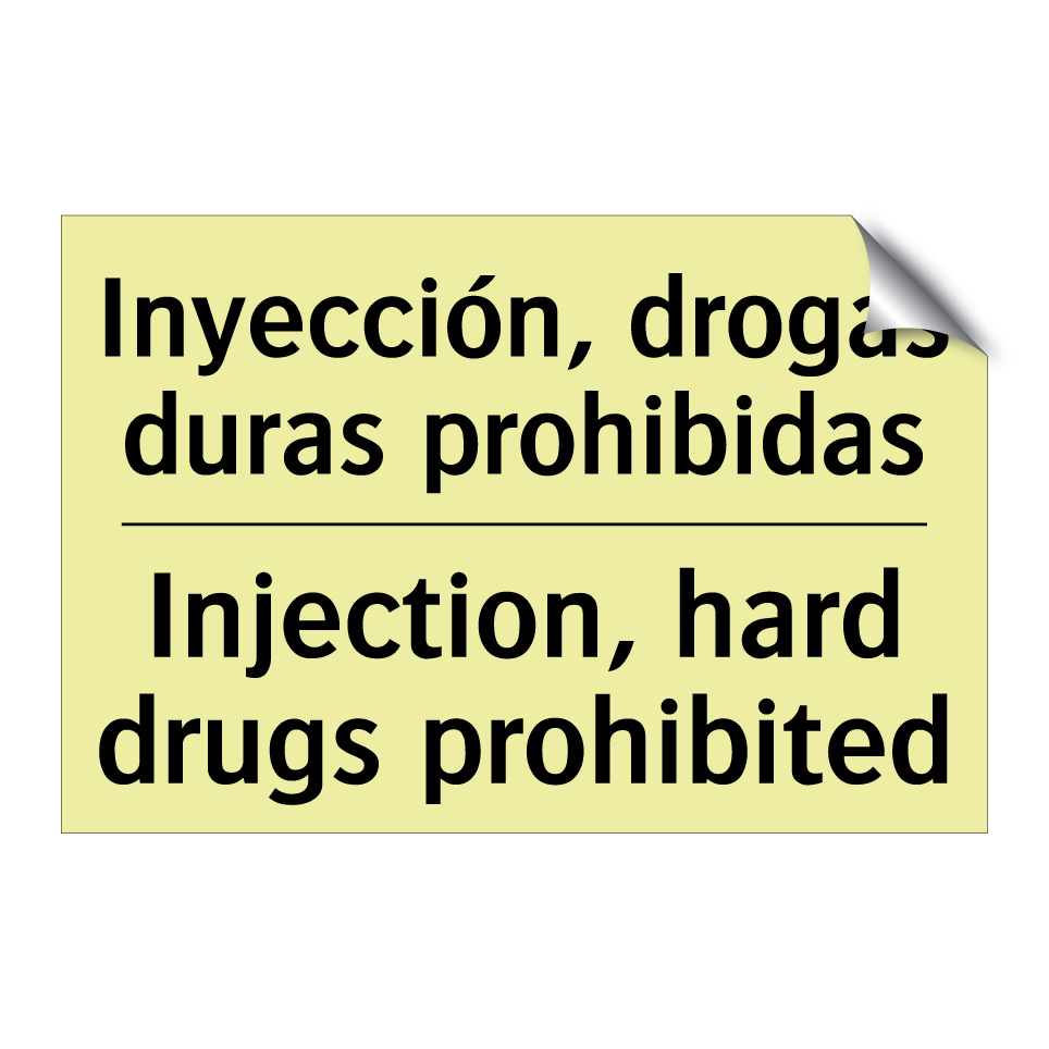 Inyección, drogas duras prohibidas - Injection, hard drugs prohibited