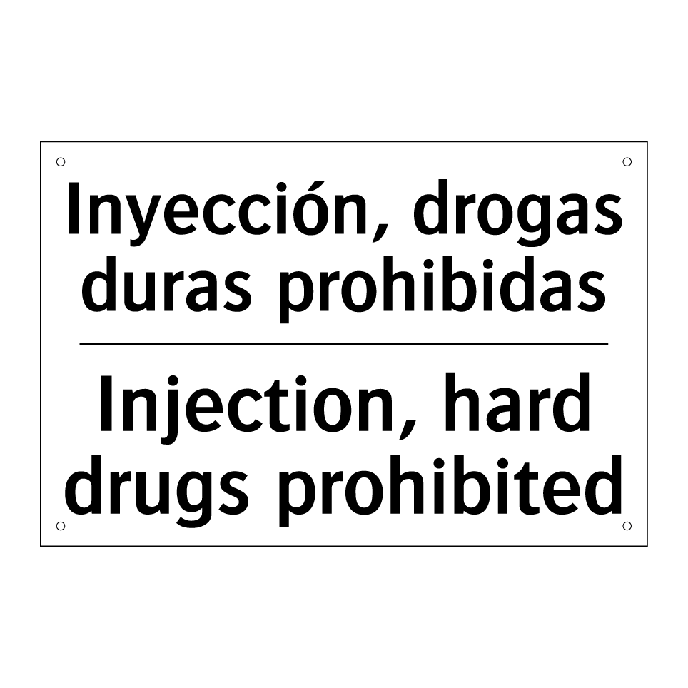 Inyección, drogas duras prohibidas - Injection, hard drugs prohibited