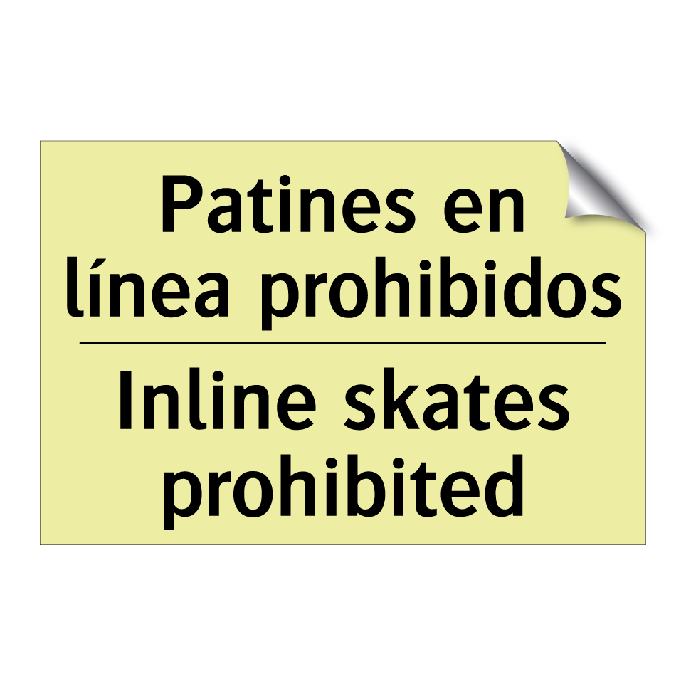 Patines en línea prohibidos - Inline skates prohibited