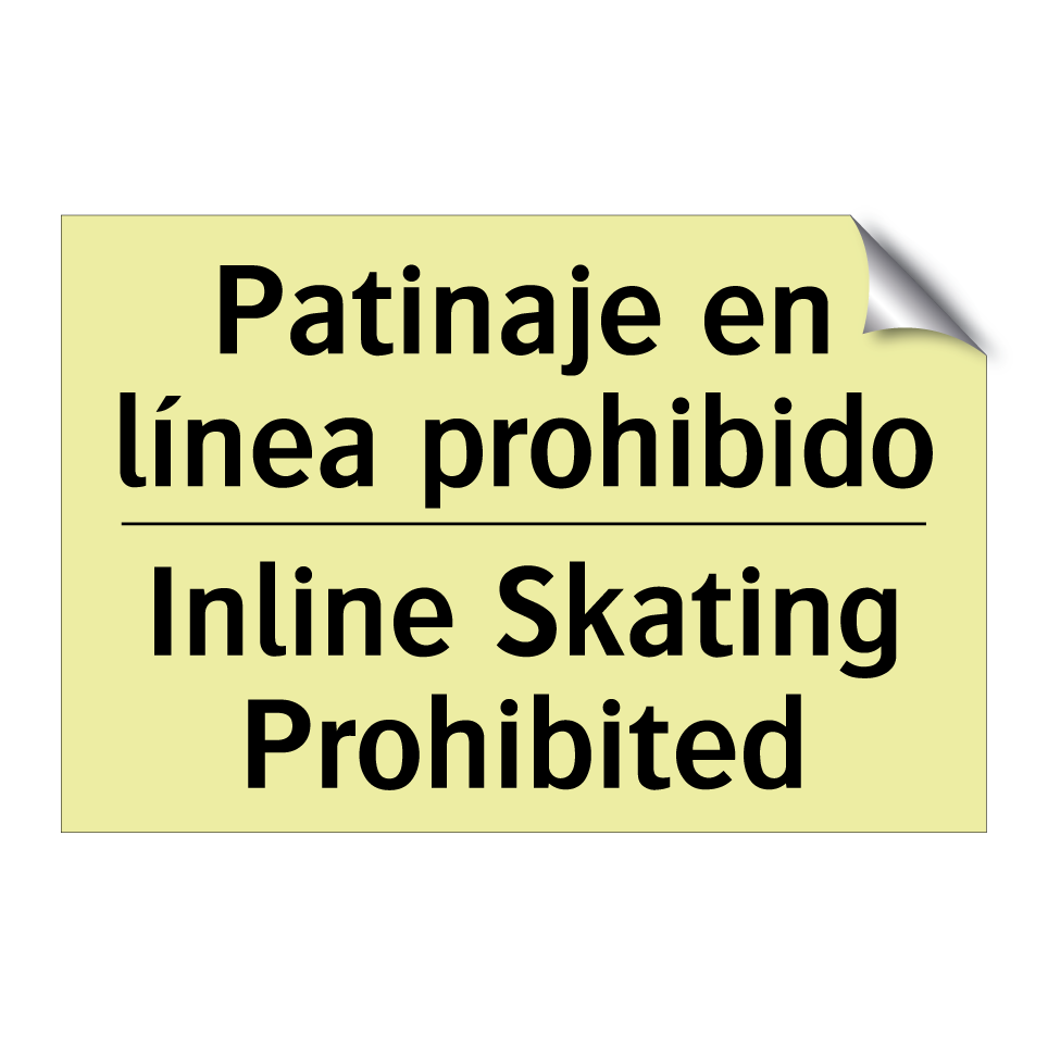Patinaje en línea prohibido - Inline Skating Prohibited