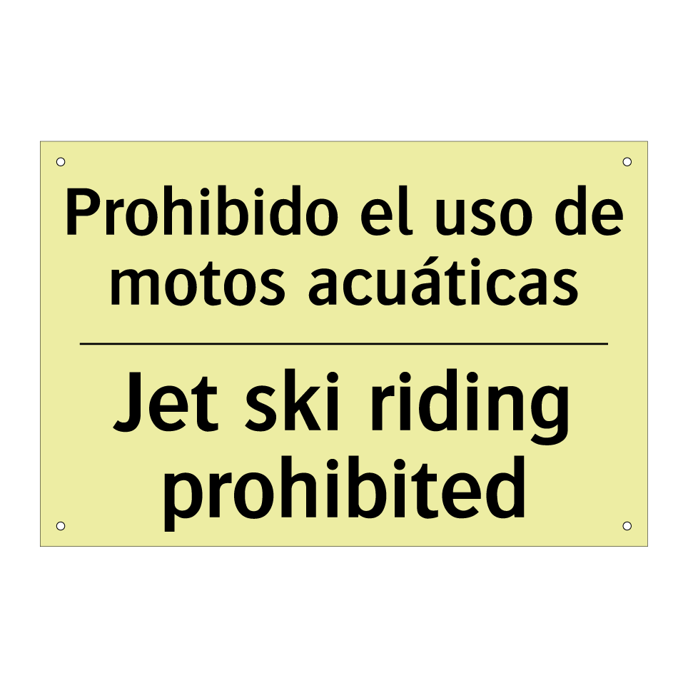 Prohibido el uso de motos acuáticas - Jet ski riding prohibited