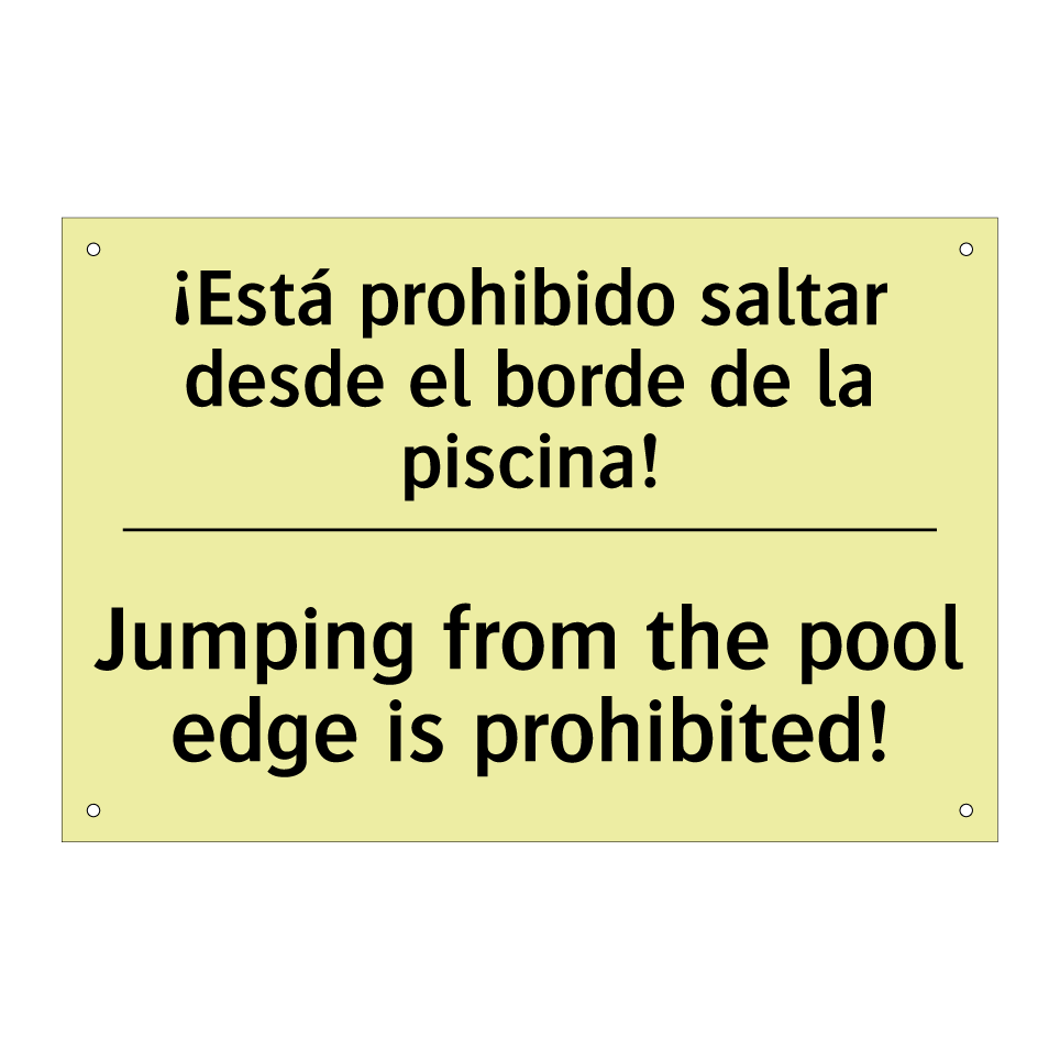 ¡Está prohibido saltar desde el borde de la piscina! - Jumping from the pool edge is prohibited!