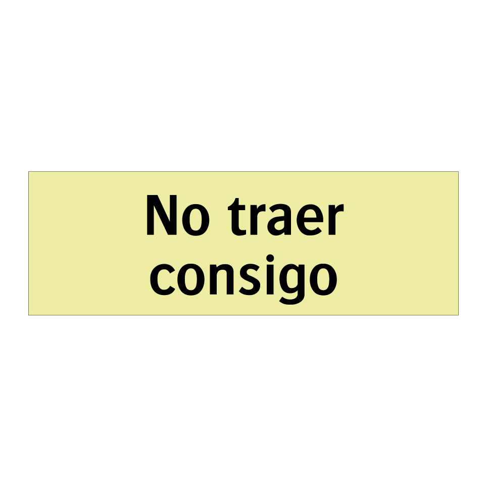 No traer consigo
