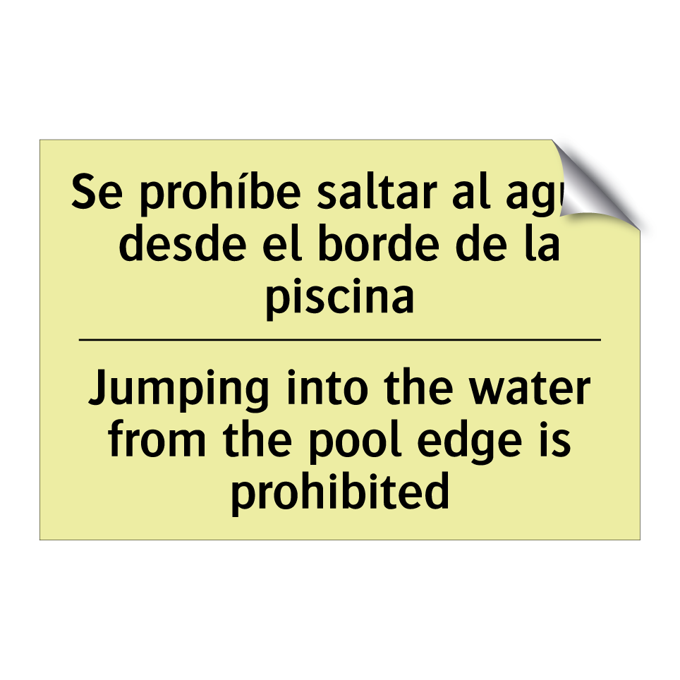 Se prohíbe saltar al agua desde el borde de la piscina - Jumping into the water from the pool edge is prohibited