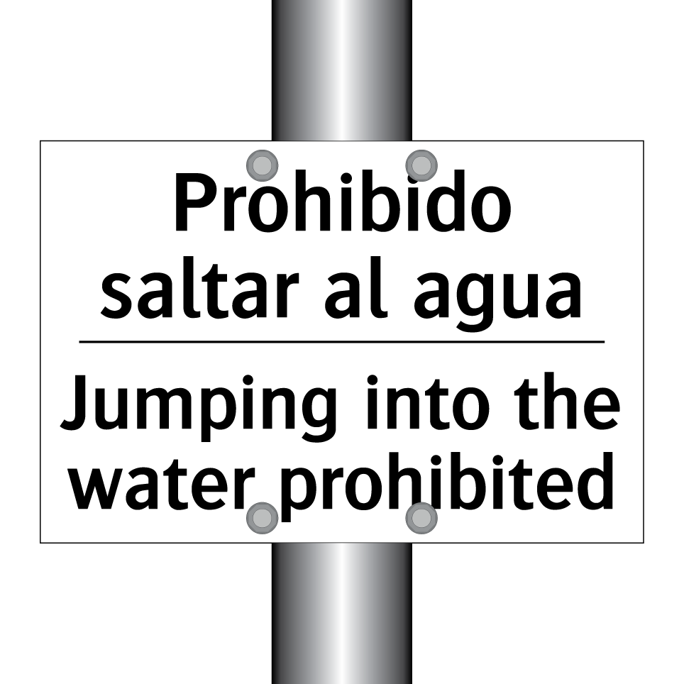 Prohibido saltar al agua - Jumping into the water prohibited