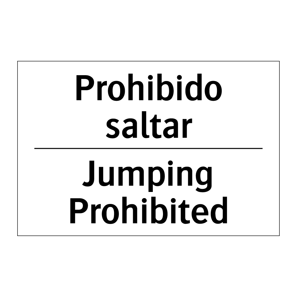 Prohibido saltar - Jumping Prohibited