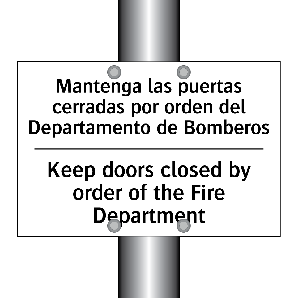 Mantenga las puertas cerradas por orden del Departamento de Bomberos - Keep doors closed by order of the Fire Department