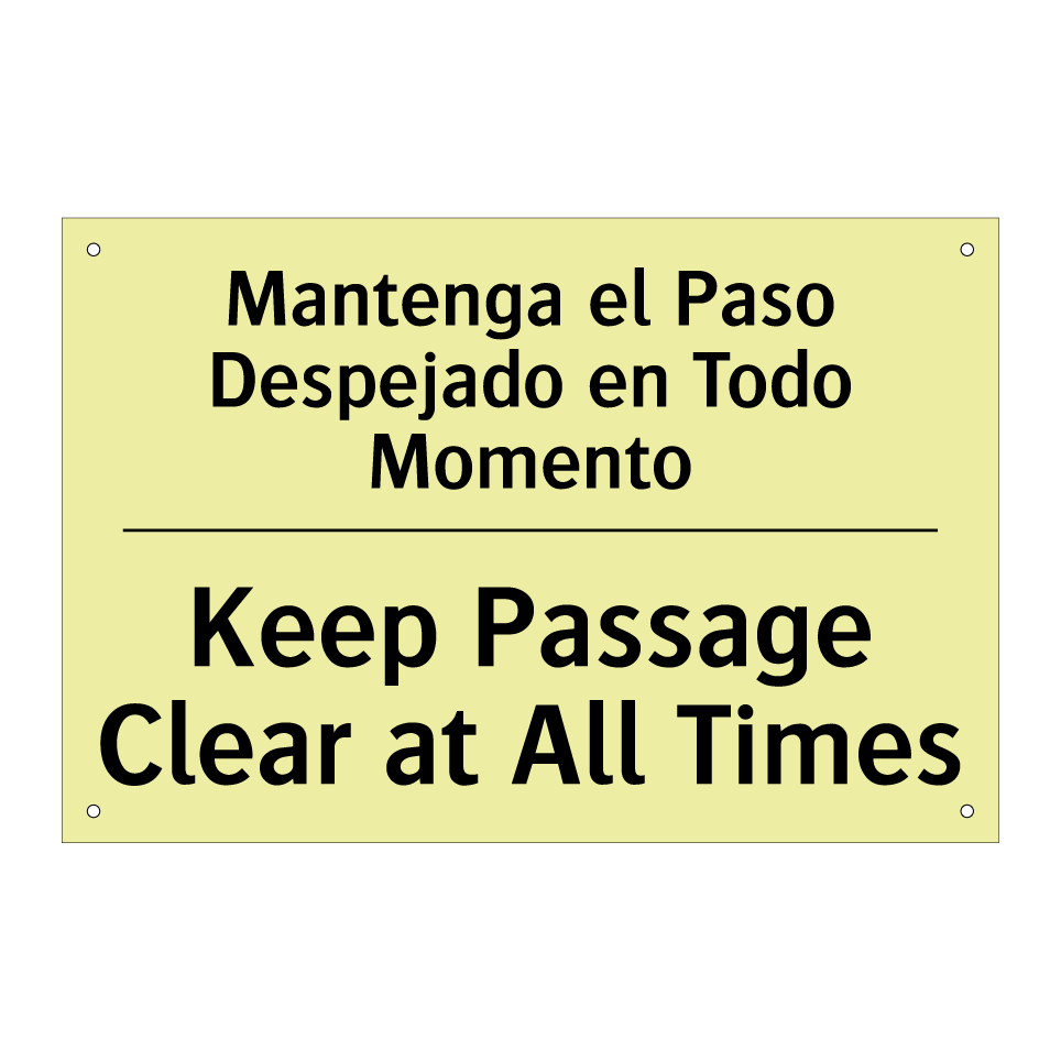 Mantenga el Paso Despejado en Todo Momento - Keep Passage Clear at All Times