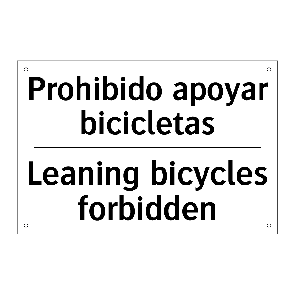 Prohibido apoyar bicicletas - Leaning bicycles forbidden