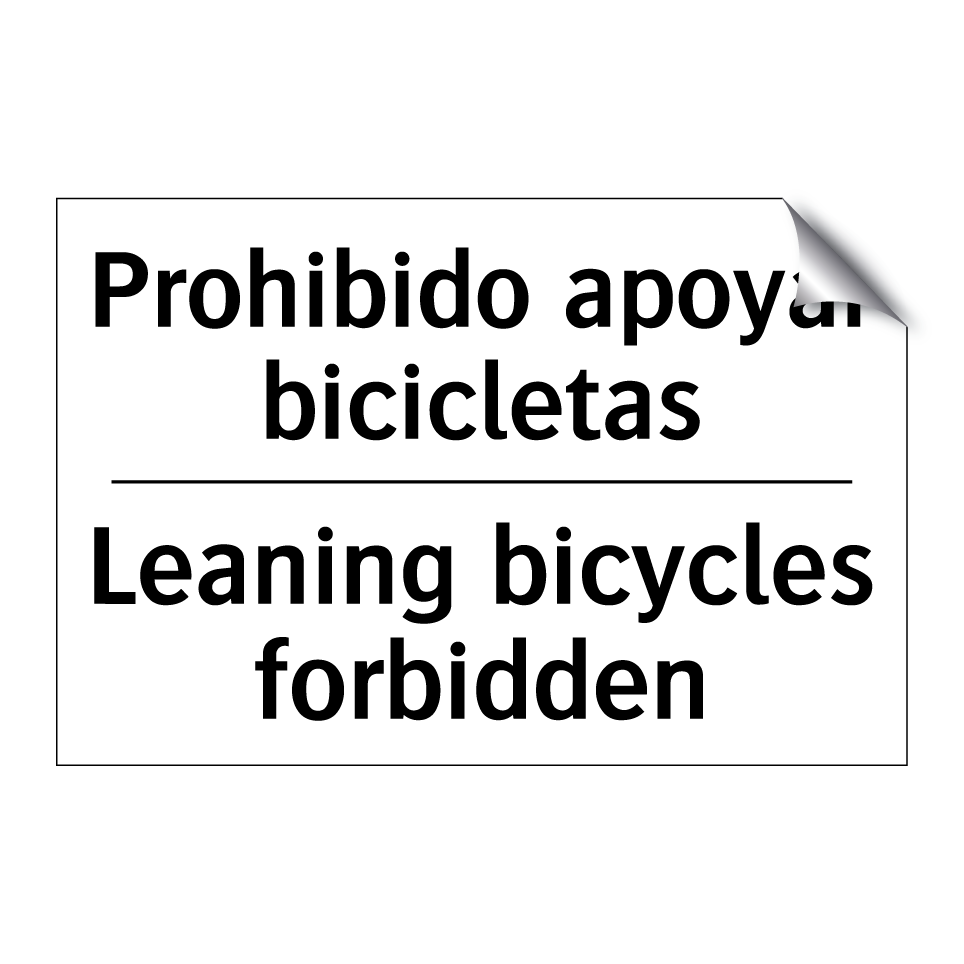 Prohibido apoyar bicicletas - Leaning bicycles forbidden
