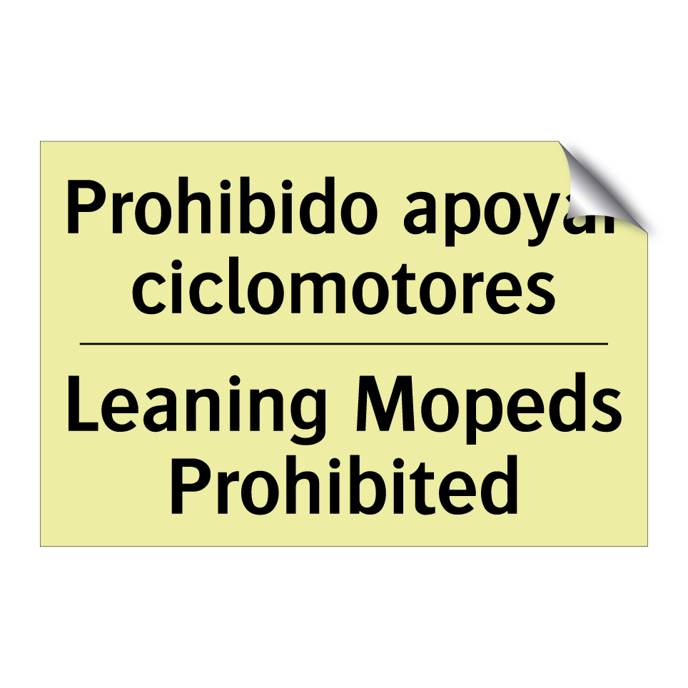 Prohibido apoyar ciclomotores - Leaning Mopeds Prohibited