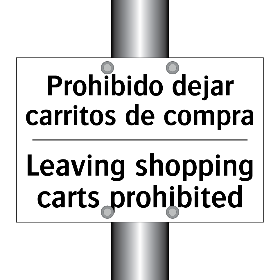 Prohibido dejar carritos de compra - Leaving shopping carts prohibited
