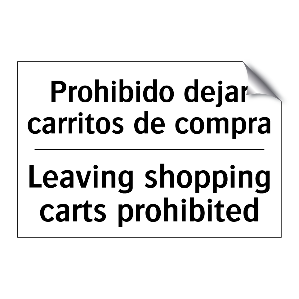 Prohibido dejar carritos de compra - Leaving shopping carts prohibited