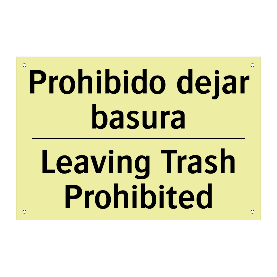Prohibido dejar basura - Leaving Trash Prohibited
