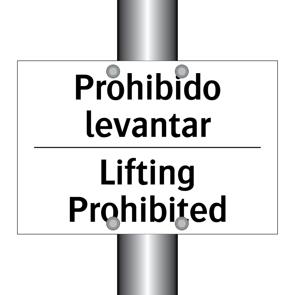 Prohibido levantar - Lifting Prohibited