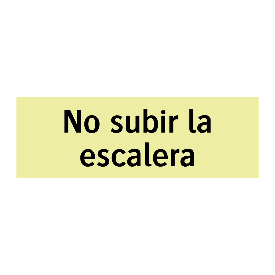 No subir la escalera