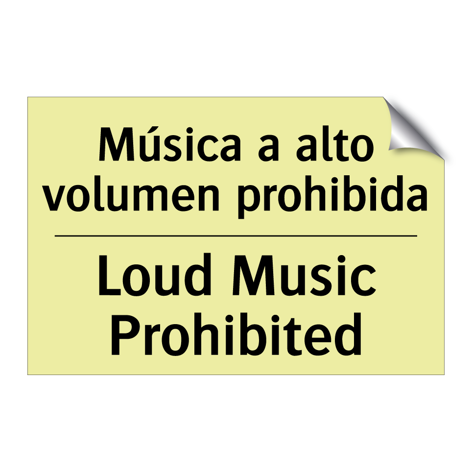 Música a alto volumen prohibida - Loud Music Prohibited