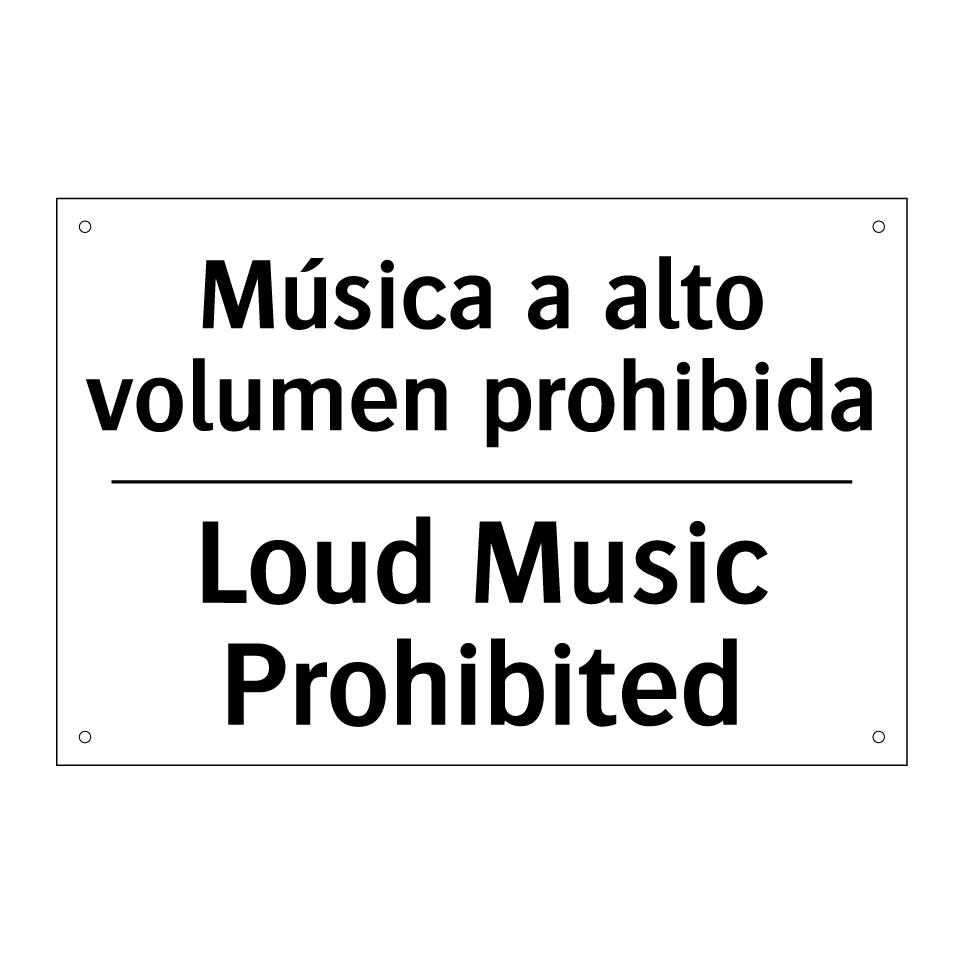 Música a alto volumen prohibida - Loud Music Prohibited