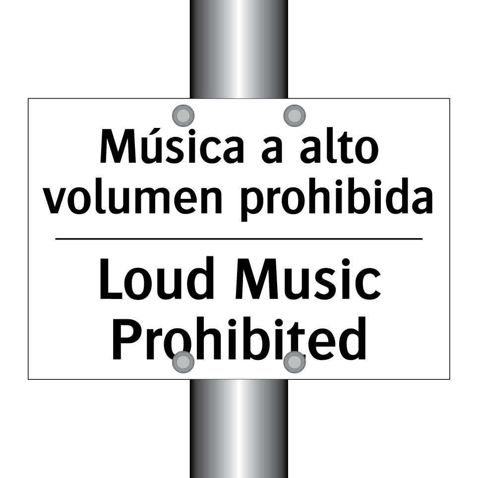 Música a alto volumen prohibida - Loud Music Prohibited