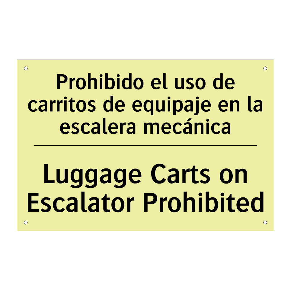 Prohibido el uso de carritos de equipaje en la escalera mecánica - Luggage Carts on Escalator Prohibited