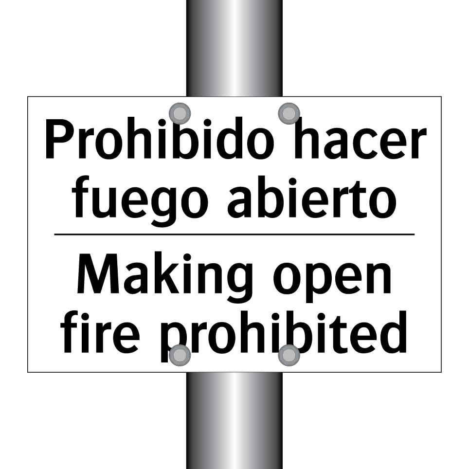 Prohibido hacer fuego abierto - Making open fire prohibited