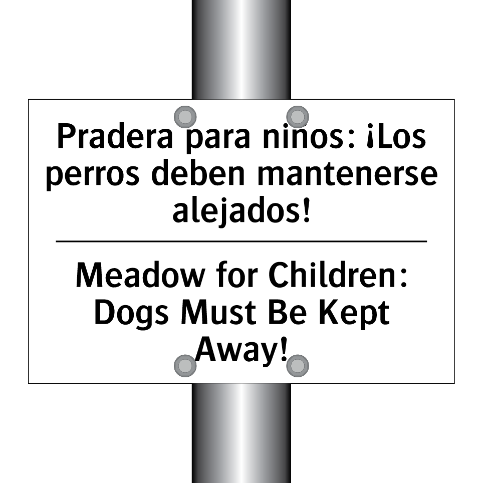Pradera para niños: ¡Los perros deben mantenerse alejados! - Meadow for Children: Dogs Must Be Kept Away!