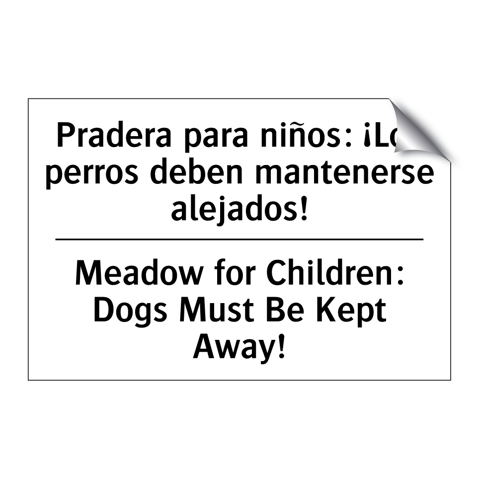 Pradera para niños: ¡Los perros deben mantenerse alejados! - Meadow for Children: Dogs Must Be Kept Away!