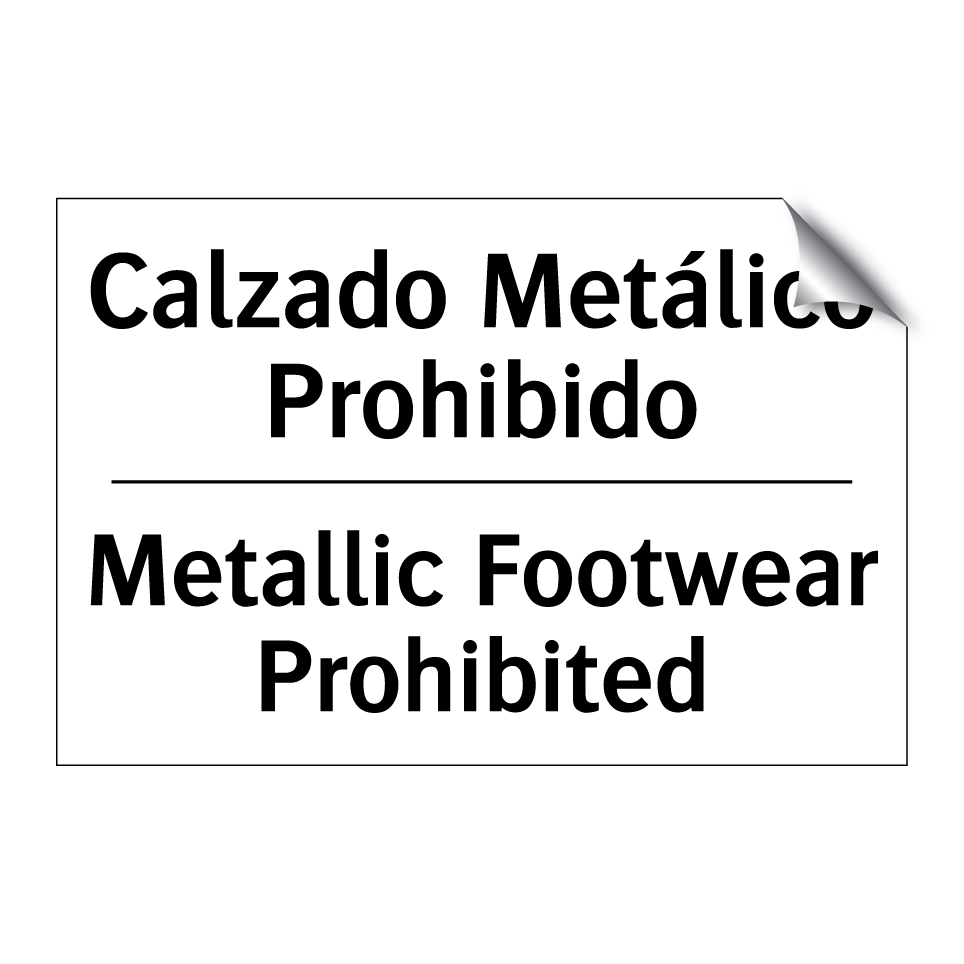 Calzado Metálico Prohibido - Metallic Footwear Prohibited