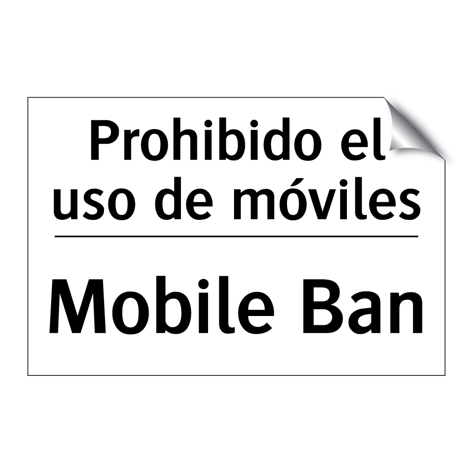 Prohibido el uso de móviles - Mobile Ban