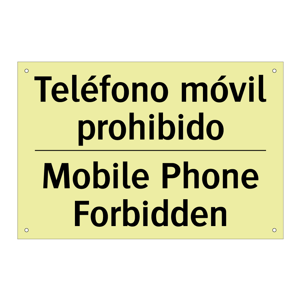 Teléfono móvil prohibido - Mobile Phone Forbidden