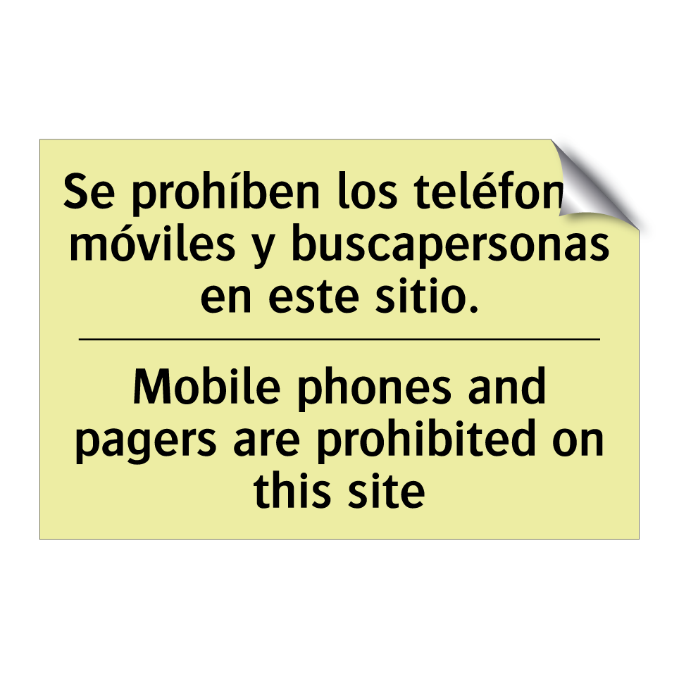 Se prohíben los teléfonos móviles y buscapersonas en este sitio. - Mobile phones and pagers are prohibited on this site