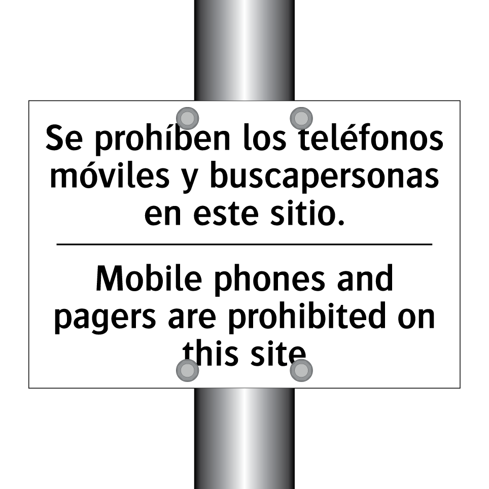 Se prohíben los teléfonos móviles y buscapersonas en este sitio. - Mobile phones and pagers are prohibited on this site