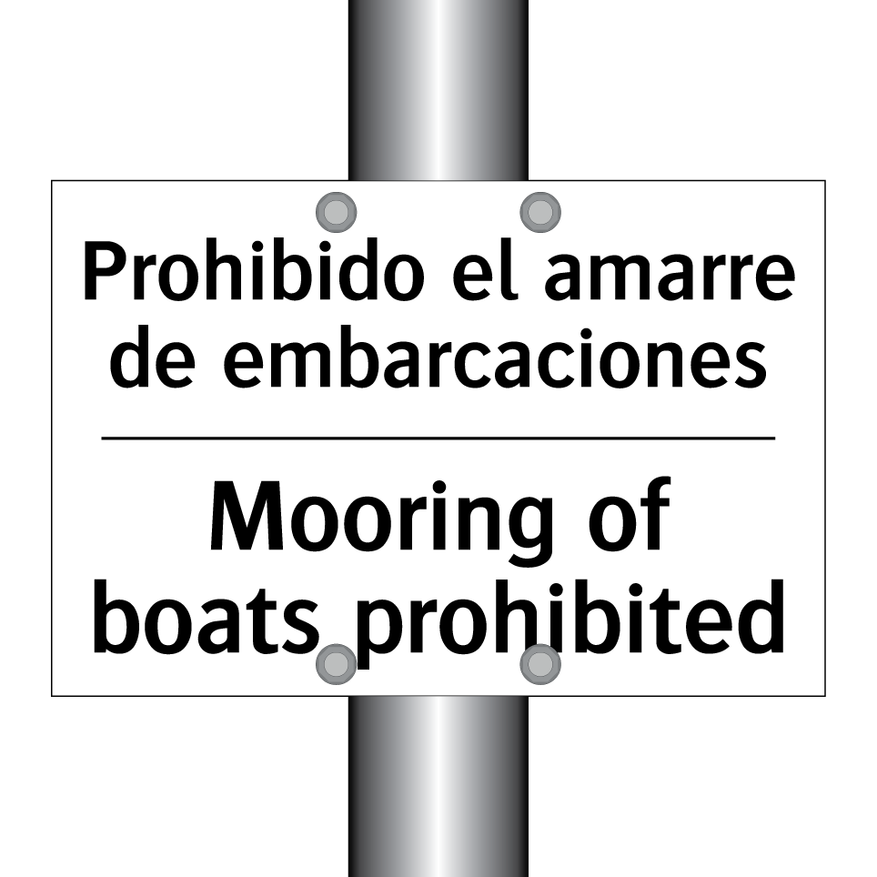 Prohibido el amarre de embarcaciones - Mooring of boats prohibited