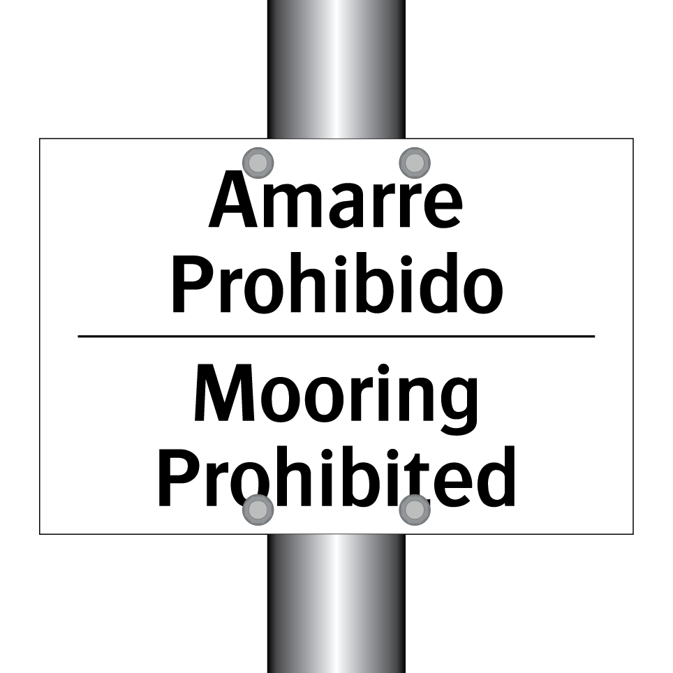 Amarre Prohibido - Mooring Prohibited