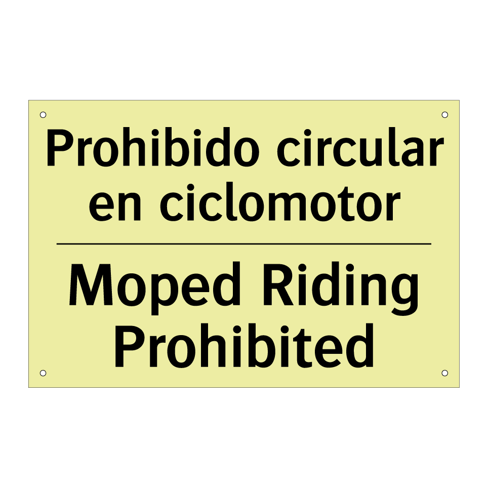 Prohibido circular en ciclomotor - Moped Riding Prohibited