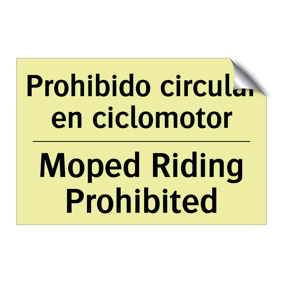 Prohibido circular en ciclomotor - Moped Riding Prohibited