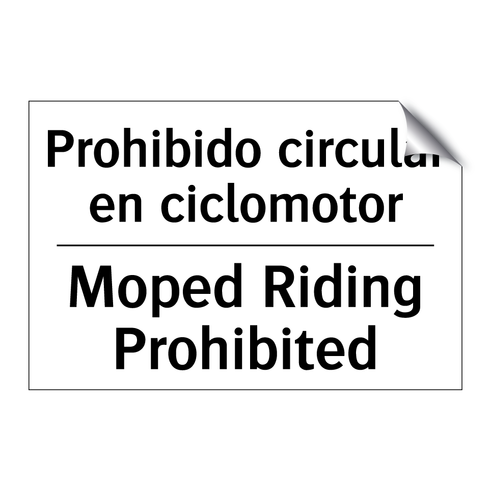 Prohibido circular en ciclomotor - Moped Riding Prohibited