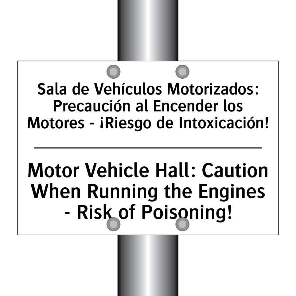 Sala de Vehículos Motorizados: Precaución al Encender los Motores - ¡Riesgo de Intoxicación! - Motor Vehicle Hall: Caution When Running the Engines - Risk of Poisoning!