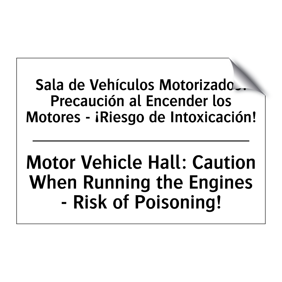 Sala de Vehículos Motorizados: Precaución al Encender los Motores - ¡Riesgo de Intoxicación! - Motor Vehicle Hall: Caution When Running the Engines - Risk of Poisoning!