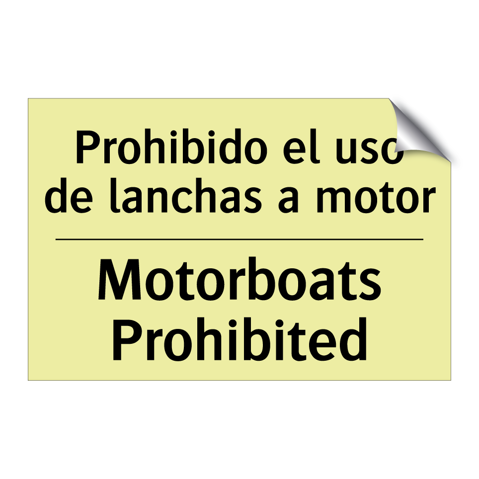 Prohibido el uso de lanchas a motor - Motorboats Prohibited