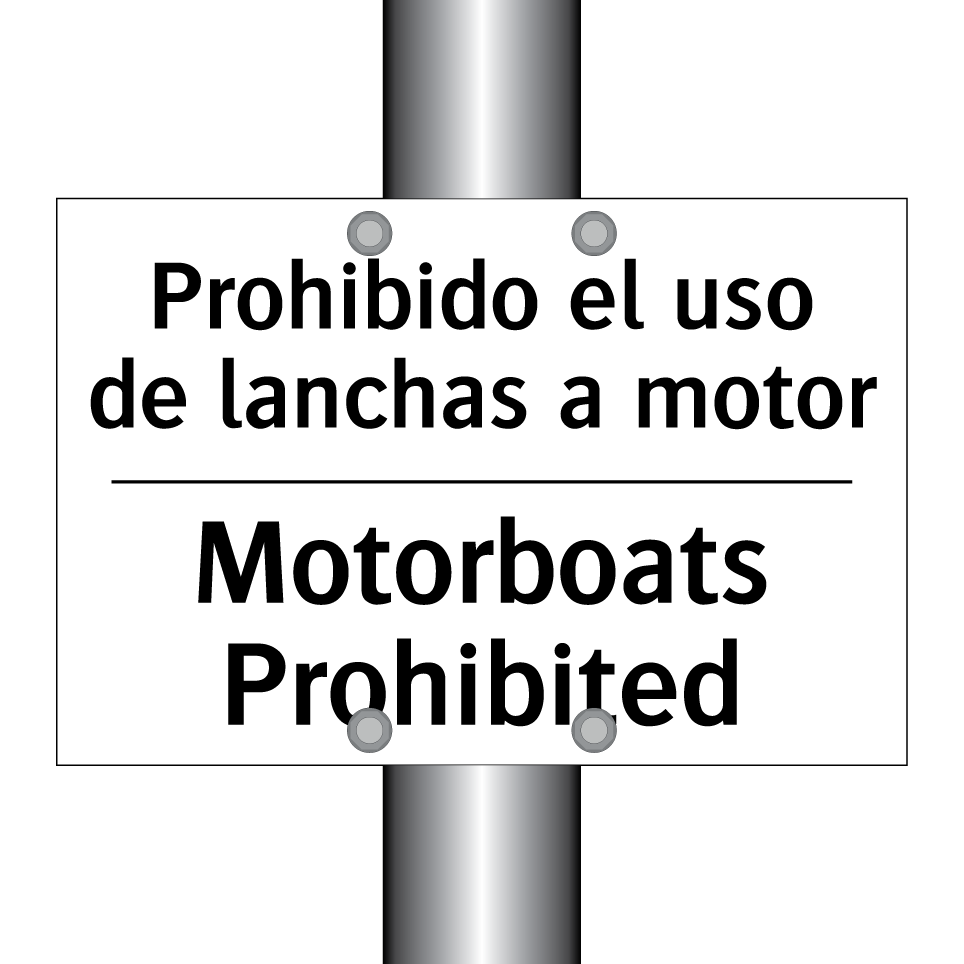 Prohibido el uso de lanchas a motor - Motorboats Prohibited