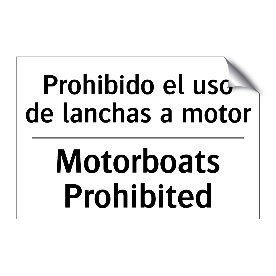 Prohibido el uso de lanchas a motor - Motorboats Prohibited